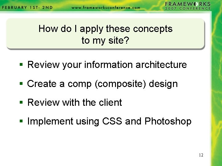 How do I apply these concepts to my site? § Review your information architecture