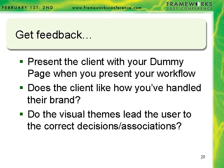 Get feedback… § Present the client with your Dummy Page when you present your