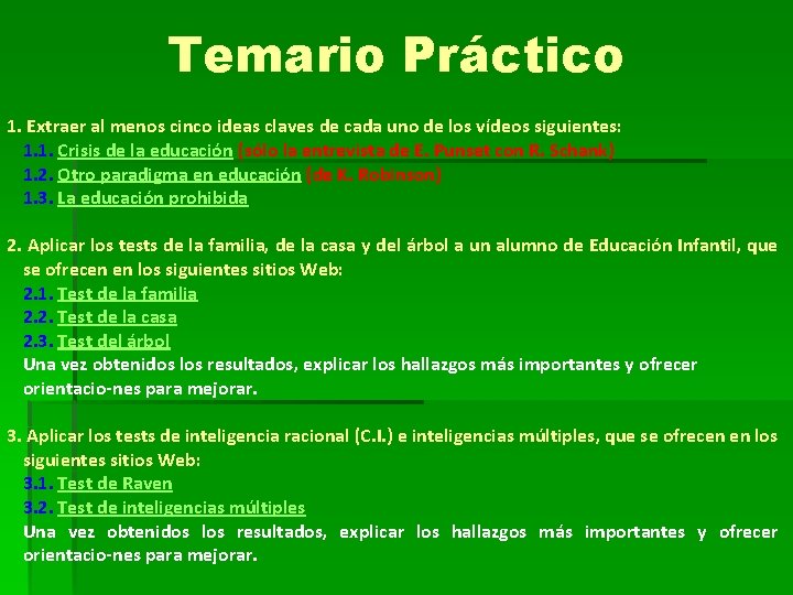 Temario Práctico 1. Extraer al menos cinco ideas claves de cada uno de los