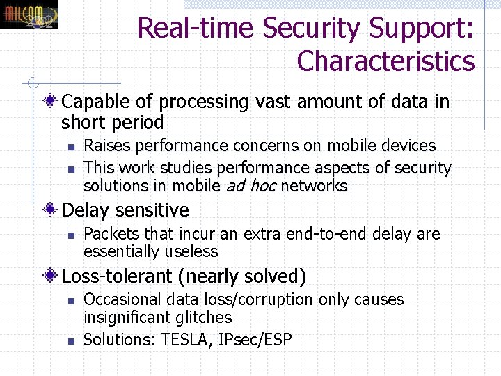 Real-time Security Support: Characteristics Capable of processing vast amount of data in short period