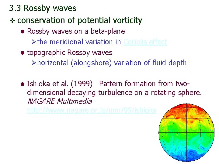3. 3 Rossby waves v conservation of potential vorticity Rossby waves on a beta-plane