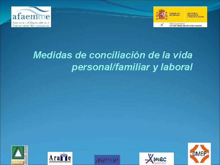 Medidas de conciliación de la vida personal/familiar y laboral 