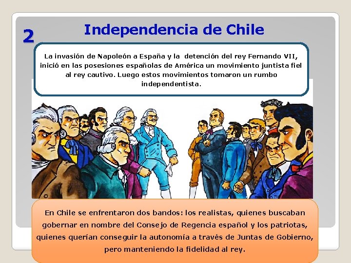 2 Independencia de Chile La invasión de Napoleón a España y la detención del 2 Independencia de Chile La invasión de Napoleón a España y la detención del