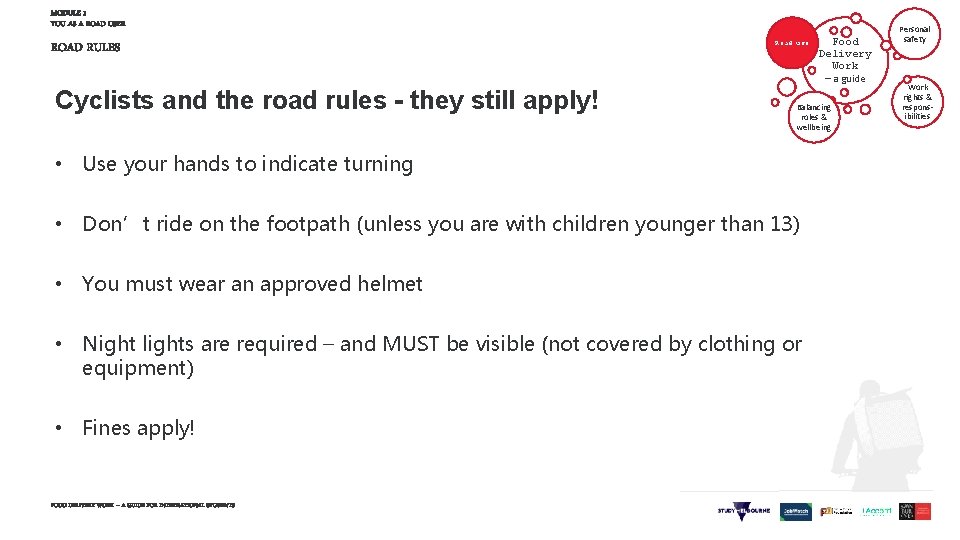 MODULE 1 YOU AS A ROAD USER ROAD RULES Cyclists and the road rules