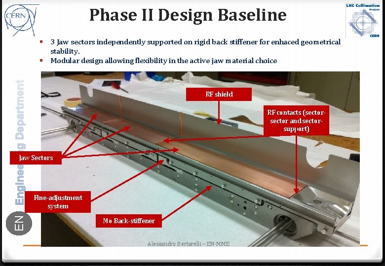 Phase II Design Baseline § 3 Jaw sectors independently supported on rigid back stiffener