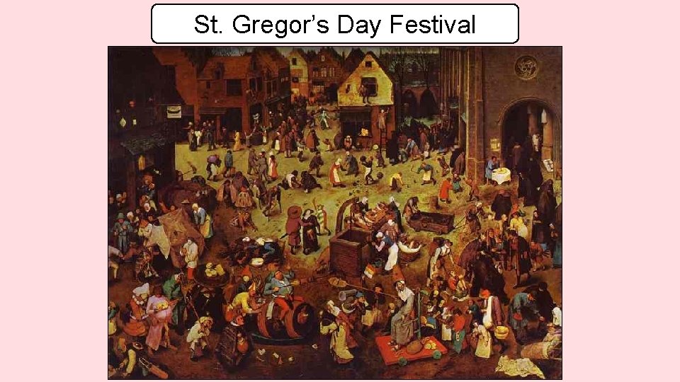 St. Gregor’s Day Festival 