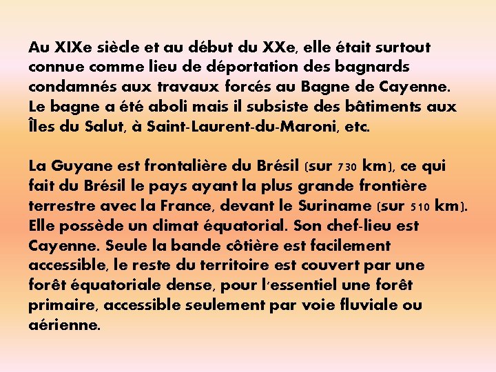 Au XIXe siècle et au début du XXe, elle était surtout connue comme lieu