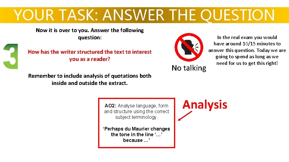 YOUR TASK: ANSWER THE QUESTION Now it is over to you. Answer the following