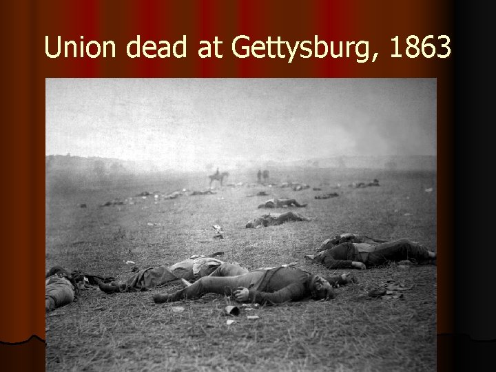 Union dead at Gettysburg, 1863 