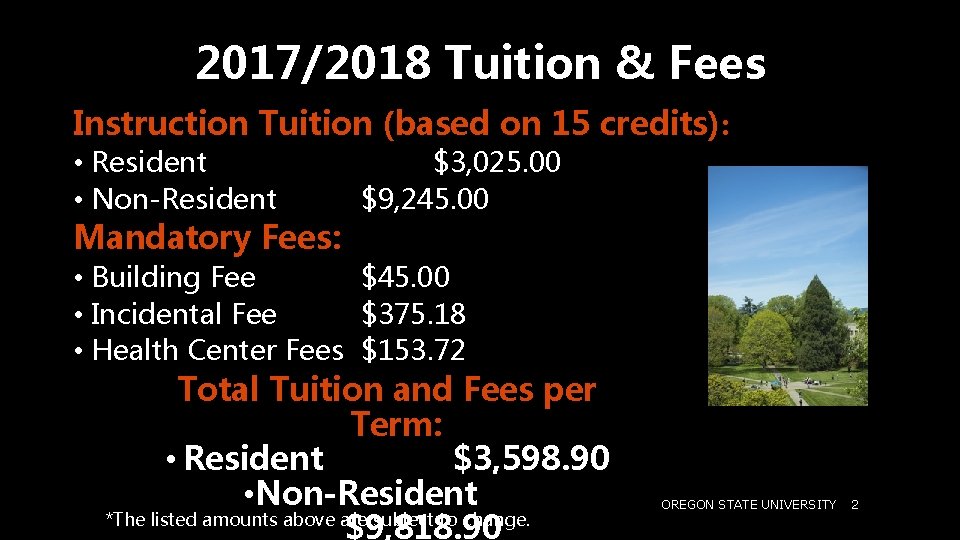 2017/2018 Tuition & Fees Instruction Tuition (based on 15 credits): • Resident • Non-Resident