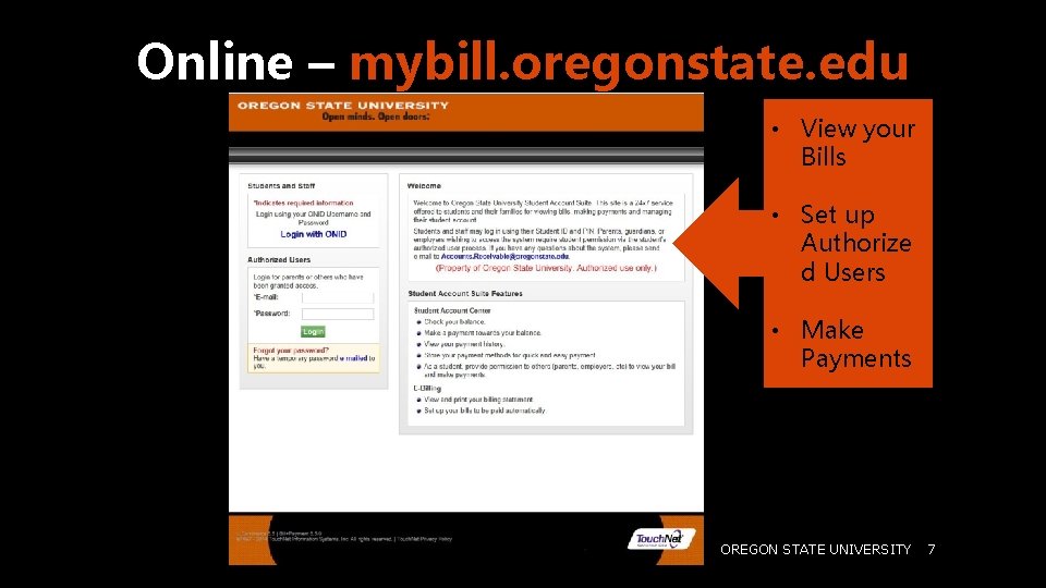 Online – mybill. oregonstate. edu • View your Bills • Set up Authorize d