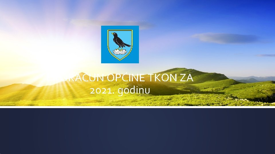 PRORAČUN OPĆINE TKON ZA 2021. godinu 