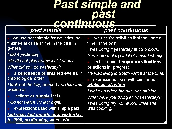 Past simple and past continuous past simple past continuous we use past simple for
