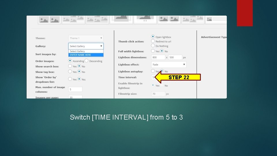 STEP 22 Switch [TIME INTERVAL] from 5 to 3 