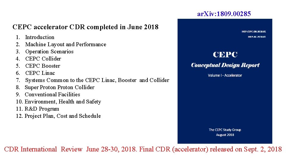 ar. Xiv: 1809. 00285 CEPC accelerator CDR completed in June 2018 1. Introduction 2.