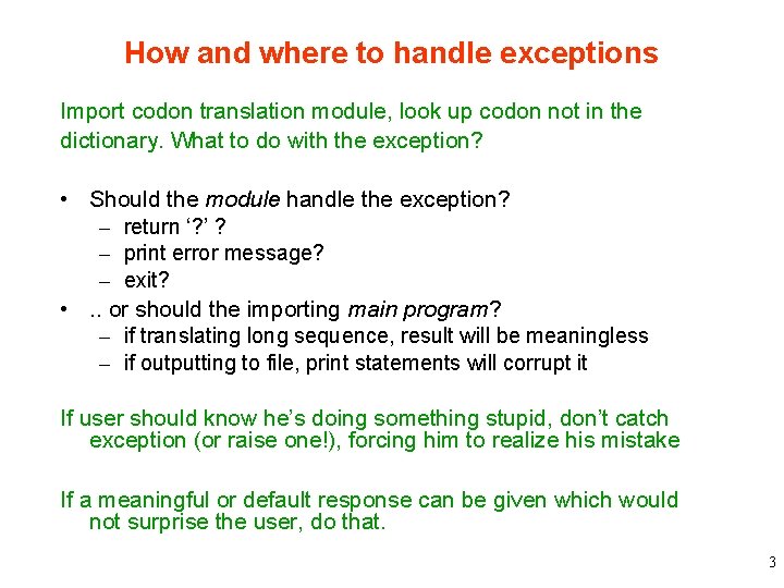 How and where to handle exceptions Import codon translation module, look up codon not