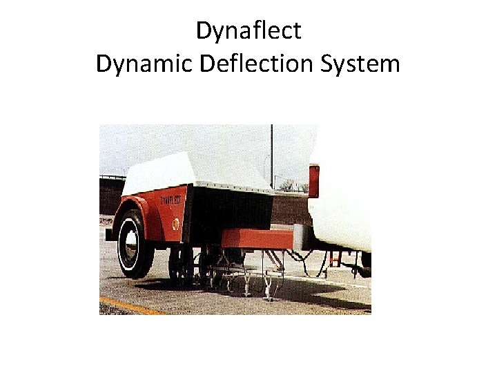 Dynaflect Dynamic Deflection System 