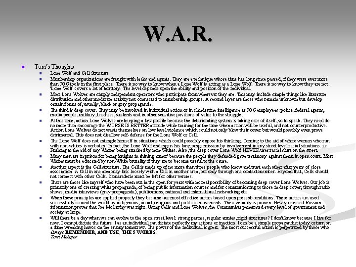 W. A. R. n Tom’s Thoughts n n n Lone Wolf and Cell Structure