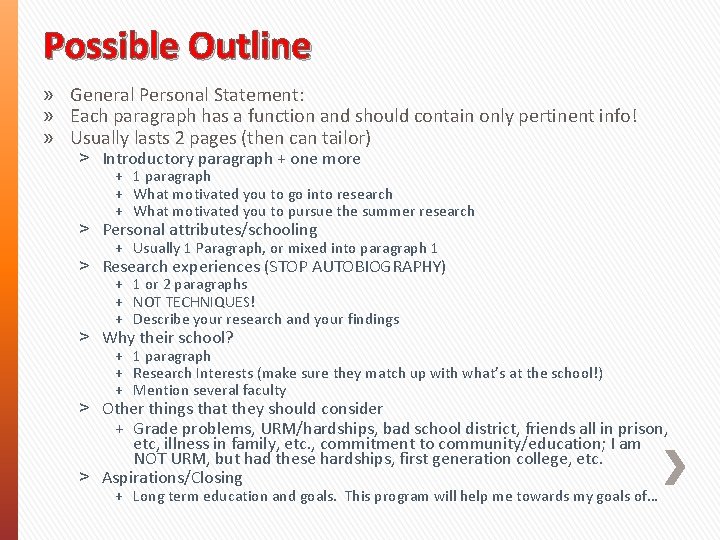 Possible Outline » General Personal Statement: » Each paragraph has a function and should