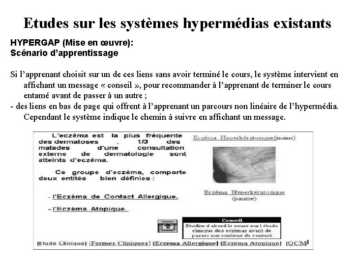 Etudes sur les systèmes hypermédias existants HYPERGAP (Mise en œuvre): Scénario d’apprentissage Si l’apprenant