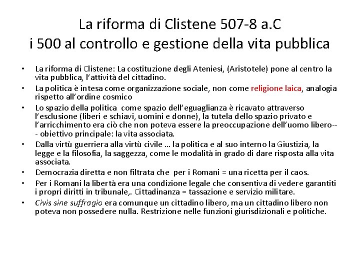 La riforma di Clistene 507 -8 a. C i 500 al controllo e gestione