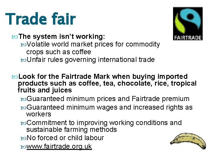 Trade fair The system isn’t working: Volatile world market prices for commodity crops such