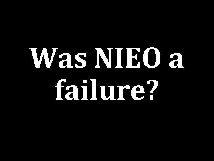 Was NIEO a failure? 