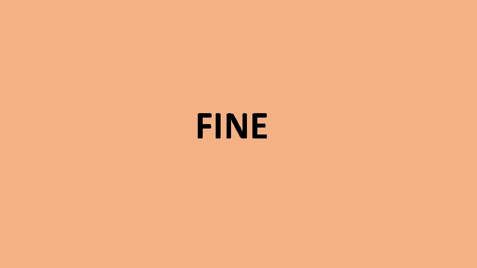 FINE 