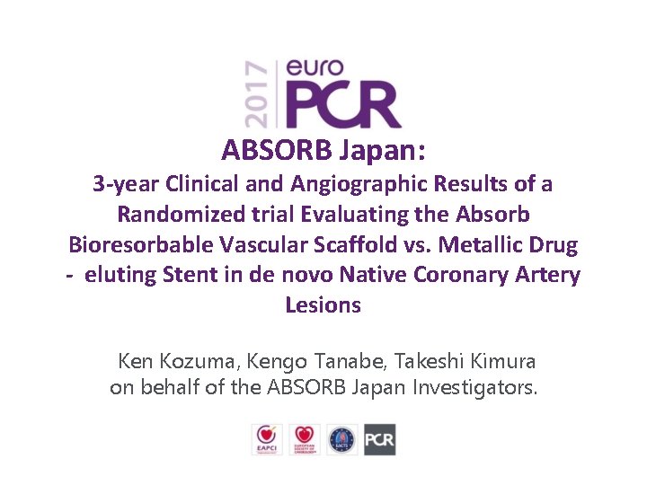 ABSORB Japan: 3 -year Clinical and Angiographic Results of a Randomized trial Evaluating the