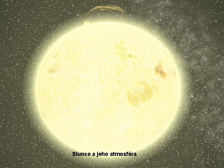 Slunce a jeho atmosféra 