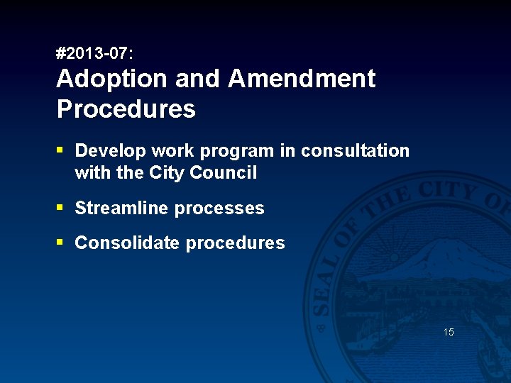#2013 -07: Adoption and Amendment Procedures § Develop work program in consultation with the
