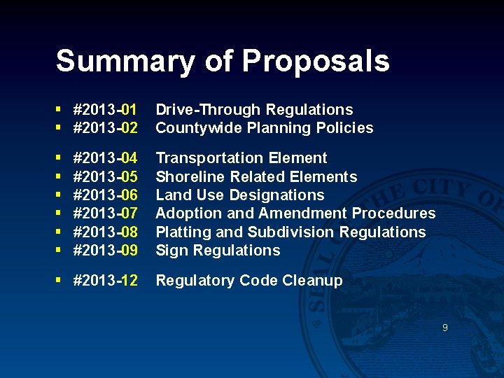 Summary of Proposals § #2013 -01 § #2013 -02 Drive-Through Regulations Countywide Planning Policies