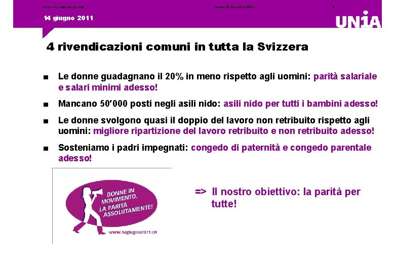 Unia – il sindacato per tutti sabato 18 dicembre 2021 8 14 giugno 2011