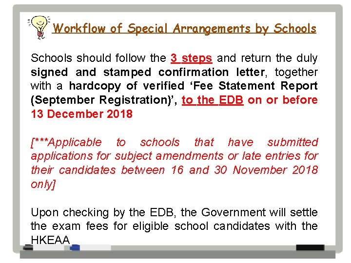 Workflow of Special Arrangements by Schools should follow the 3 steps and return the