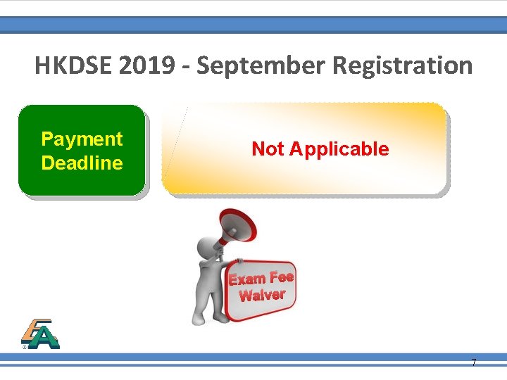 HKDSE 2019 - September Registration Payment Deadline Not Applicable Exam Fee Waiver 7 