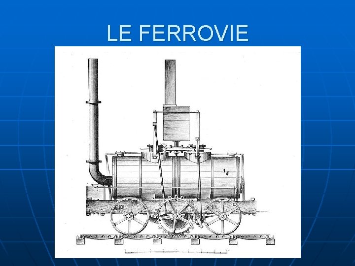 LE FERROVIE 