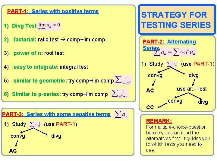 PART-1: Series with positive terms 1) Divg Test 2) factorial: ratio test comp+lim comp