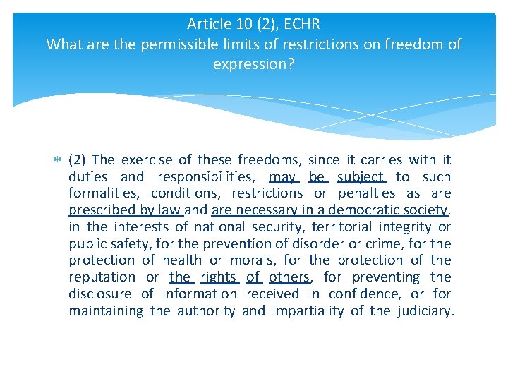 Article 10 (2), ECHR What are the permissible limits of restrictions on freedom of