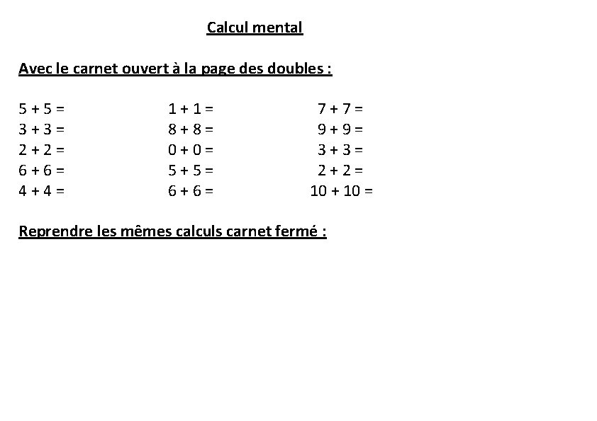 Calcul mental Avec le carnet ouvert la page