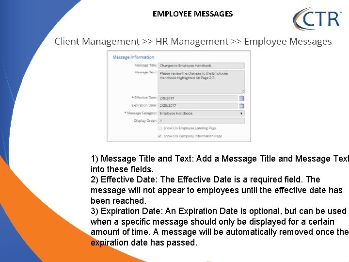 EMPLOYEE MESSAGES 1) Message Title and Text: Add a Message Title and Message Text