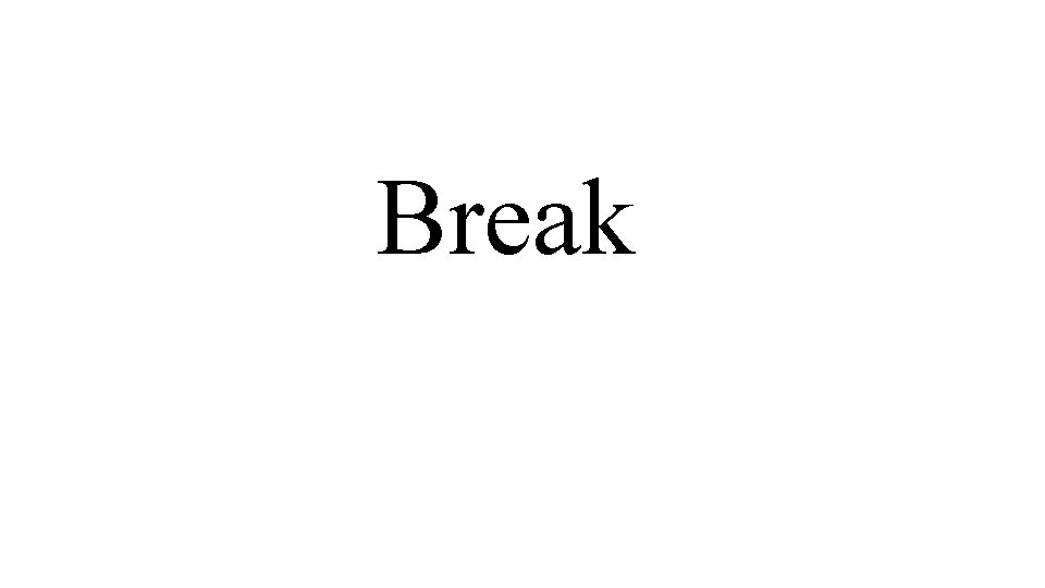 Break 