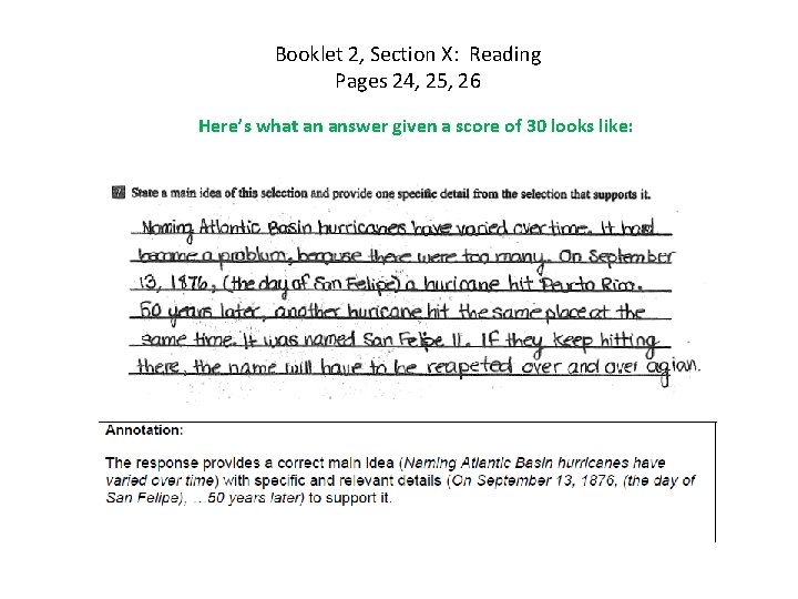 Booklet 2, Section X: Reading Pages 24, 25, 26 Here’s what an answer given