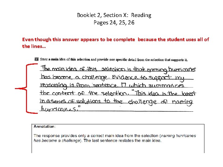 Booklet 2, Section X: Reading Pages 24, 25, 26 Even though this answer appears