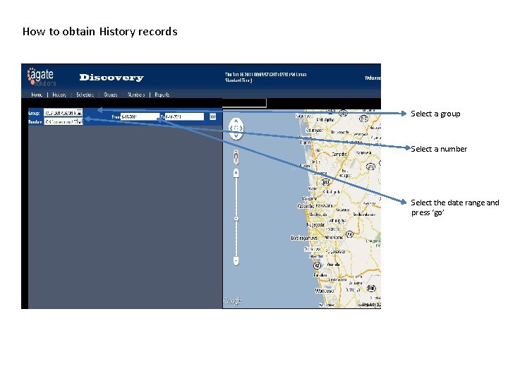 How to obtain History records Select a group Select a number Select the date