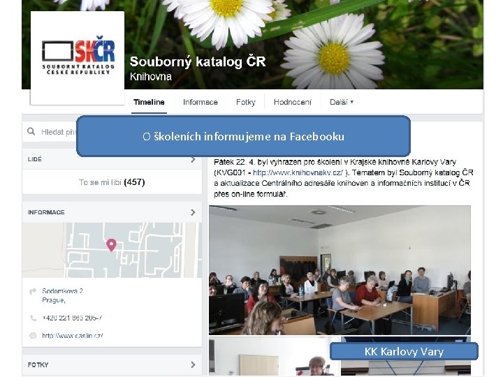 O školeních informujeme na Facebooku KK Karlovy Vary 