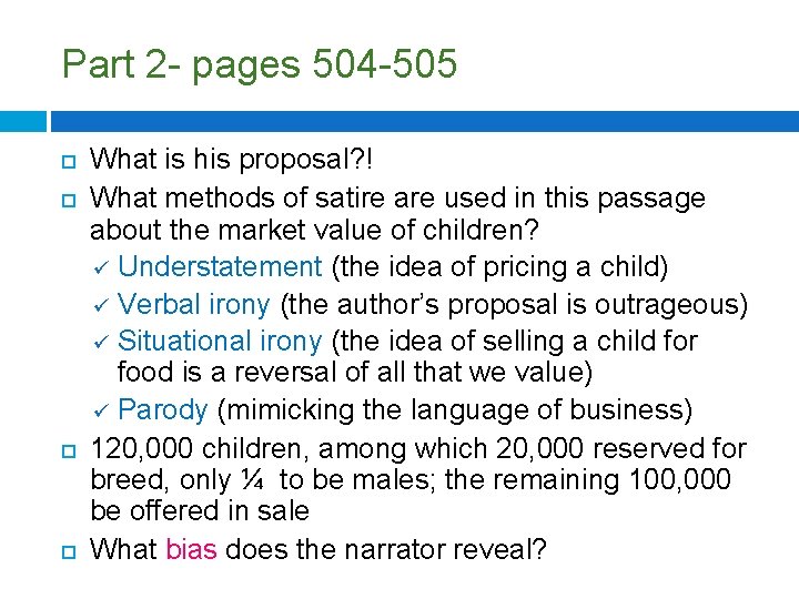 Part 2 - pages 504 -505 What is his proposal? ! What methods of