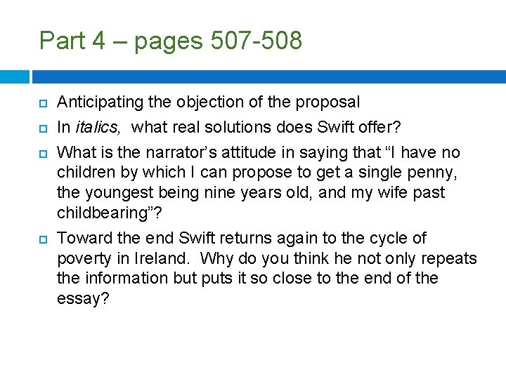 Part 4 – pages 507 -508 Anticipating the objection of the proposal In italics,