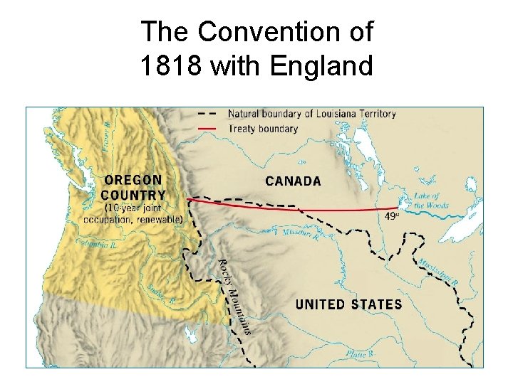 The Convention of 1818 with England 