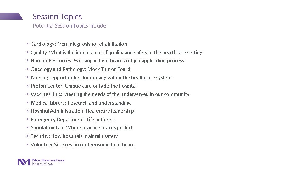 Session Topics Potential Session Topics Include: • • • • Cardiology: From diagnosis to