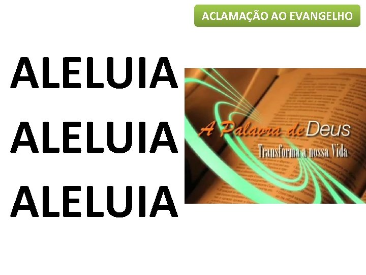 ACLAMAÇÃO AO EVANGELHO ALELUIA 